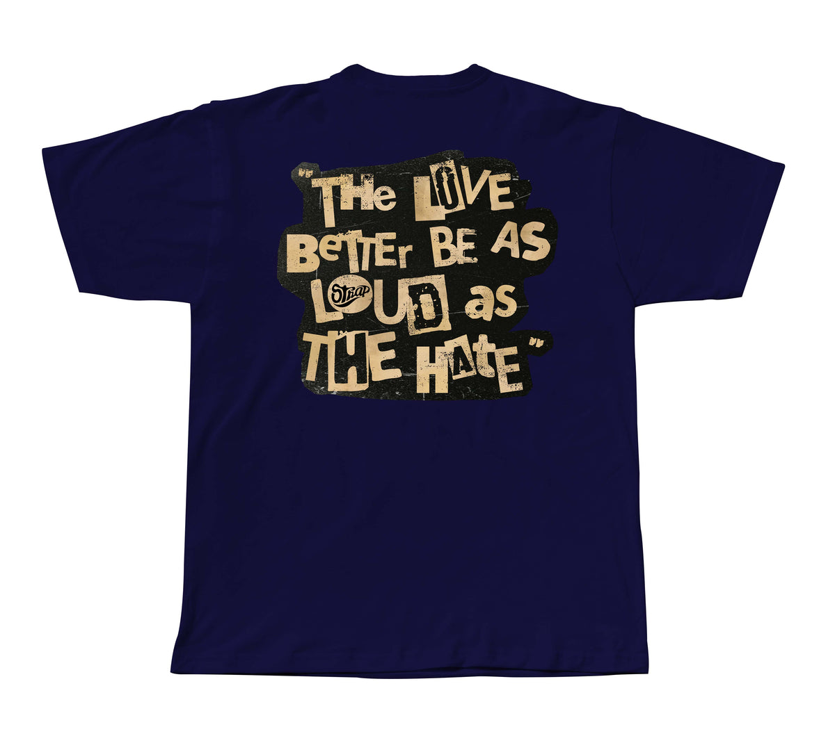 STRAP LOVE AND HATE TEE NAVY BLUE